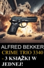 Crime Trio 3340 - 3 ksiazki w jednej! - eBook