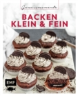 Genussmomente: Backen klein & fein : Schnell und einfach - Lieblingsrezepte fur Vanille-Cupcakes, Chocolate Lava Cakes, Mango-Bienenstich-Muffins und mehr - eBook