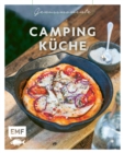 Genussmomente: Camping-Kuche : Schnelle und einfache Outdoor-Rezepte mit wenig Zutaten: One-Pan-Pizza, Apfel-Hirse-Porridge, Eier-Kase-Sandwich und mehr! - eBook