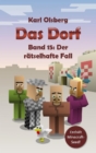 Das Dorf Band 15: Der ratselhafte Fall - eBook