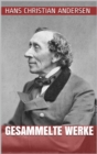 Hans Christian Andersen - Gesammelte Werke - eBook