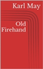 Old Firehand - eBook