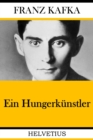 Ein Hungerkunstler - eBook