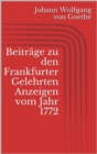 Beitrage zu den Frankfurter Gelehrten Anzeigen vom Jahr 1772 - eBook
