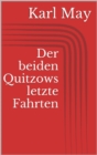 Der beiden Quitzows letzte Fahrten - eBook