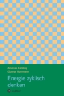Energie zyklisch denken - eBook