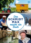 Der Schmidt Max macht ein Buch (eBook) - eBook