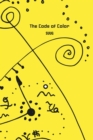The Code of Color : 2. vollstandig uberarbeitete Auflage - eBook