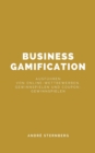 Business Gamification : Ausfuhren von Online-Wettbewerben, Gewinnspielen und Coupon-Gewinnspielen - eBook