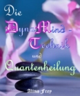 Die Dynamind - Technik und Quantenheilung - eBook
