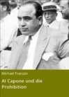 Al Capone und die Prohibition - eBook