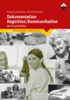 Dokumentation - Kognition/Kommunikation : Der Praxisleitfaden - eBook