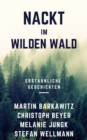 Nackt im wilden Wald - eBook