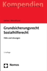 Grundsicherungsrecht | Sozialhilferecht : Falle und Losungen - eBook