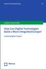 How Can Digital Technologies Build a More Integrated Europe? : Exploring Digital Progress - eBook