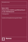 Bahn 2023: Time to GO: Endlich qualitatswirksam in den Wettbewerb! : 9. Sektorgutachten - eBook