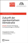 Zukunft der reprasentativen Demokratie : 50 Jahre Deutsche Vereinigung fur Parlamentsfragen e.V. (DVParl) - eBook