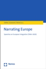Narrating Europe : Speeches on European Integration (1946-2020) - eBook
