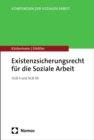 Existenzsicherungsrecht fur die Soziale Arbeit : SGB II und SGB XII - eBook