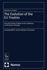 The Evolution of the EU Treaties : From the Treaties of Rome to the Conference on the Future of Europe - eBook