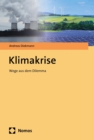 Klimakrise : Wege aus dem Dilemma - eBook