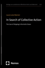 In Search of Collective Action : The Case of Shipping in the Arctic Ocean - eBook