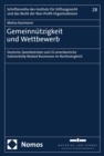 Gemeinnutzigkeit und Wettbewerb : Deutsche Zweckbetriebe und US-amerikanische Substantially Related Businesses im Rechtsvergleich - eBook
