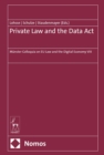 Private Law and the Data Act : Munster Colloquia on EU Law and the Digital Economy VIII - eBook