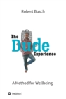 The Dude Experience : A Method for Wellbeing - eBook
