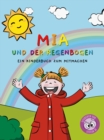 Mia und der Regenbogen : Ein Kinderbuch zum Mitmachen - eBook