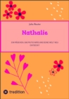 Nathalie : Ein Madchen, das mutig wird und seine Welt neu entdeckt - eBook