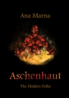 Aschenhaut : The Hidden Folks - eBook