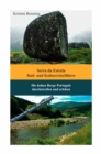 Serra da Estrela Rad- und Kulturreisefuhrer : Die hohen Berge Portugals durchstreifen und erleben - eBook