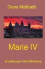 Marie IV : Erpressung in Aschaffenburg - eBook