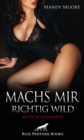 Machs mir richtig wild | Erotische Geschichten - eBook