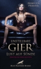 Unstillbare Gier - Lust auf Sunde | Erotische Geschichten - eBook