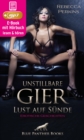 Unstillbare Gier - Lust auf Sunde | 11 geile erotische Geschichten | Erotik Audio Story | Erotisches Horbuch - eBook