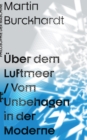 Uber dem Luftmeer : Vom Unbehagen in der Moderne - eBook