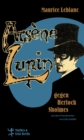 Arsene Lupin gegen Herlock Sholmes - eBook