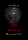 Wachterin : The Hidden Folks - eBook