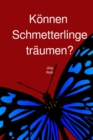 Konnen Schmetterlinge traumen? - eBook