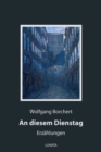 An diesem Dienstag : Erzahlungen - eBook