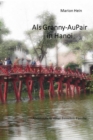 Als Granny-AuPair in Hanoi : Abenteuer in einer fremden Familie - eBook