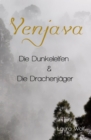 Venjava : Die Dunkelelfen & Die Drachenjager, Band 3 - eBook