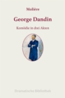 George Dandin : oder der betrogene Ehemann - eBook