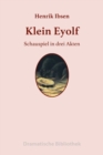 Klein Eyolf : Schauspiel in drei Akten - eBook