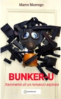 BUNKER-U (frammento di un romanzo esploso) - eBook