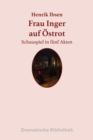 Frau Inger auf Ostrot : Schauspiel in funf Akten - eBook