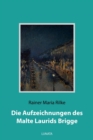 Die Aufzeichnungen des Malte Laurids Brigge : Roman - eBook