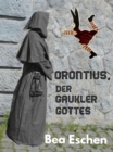 Orontius, der Gaukler Gottes - eBook